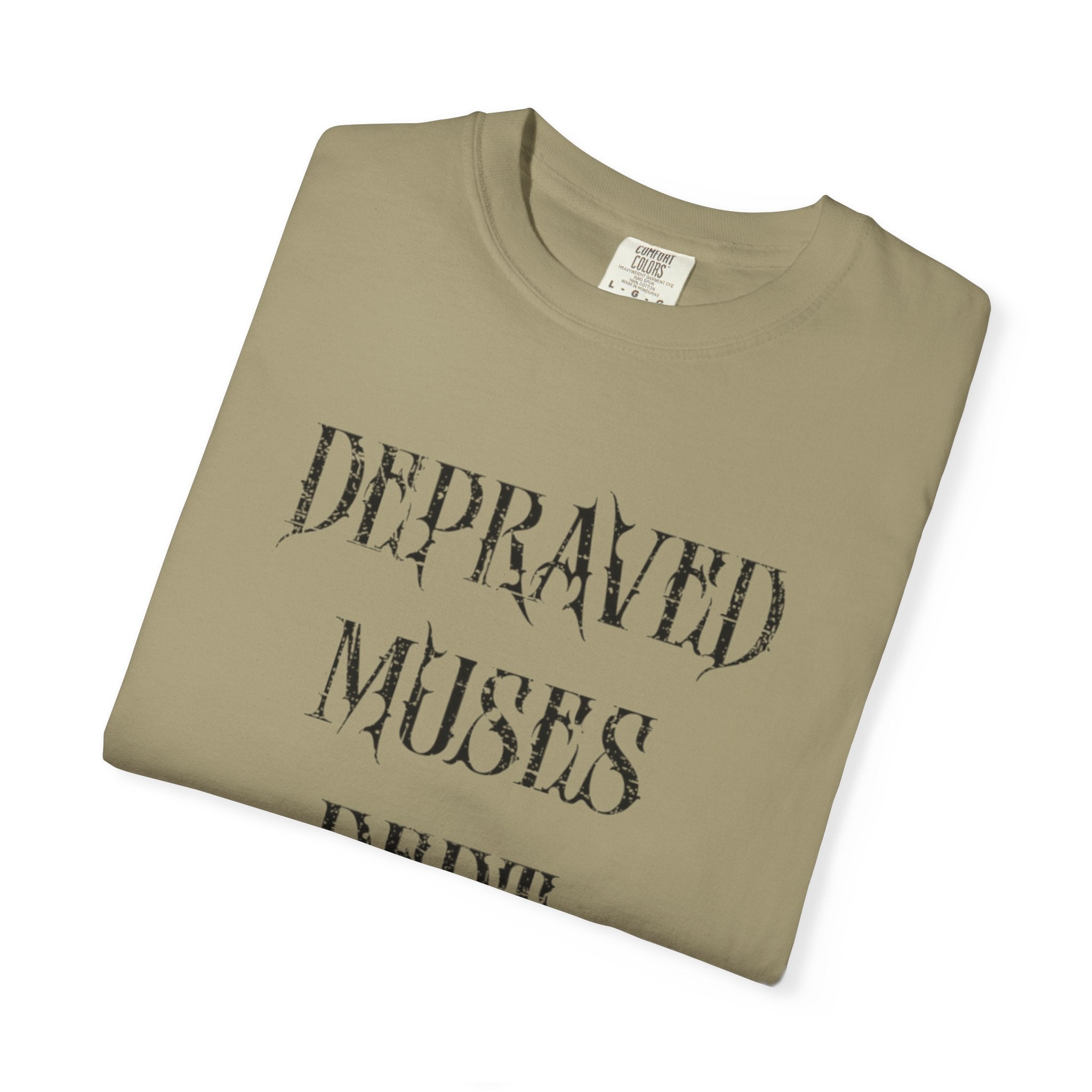 Depraved Muses Dept. Unisex Garment-Dyed T-shirt