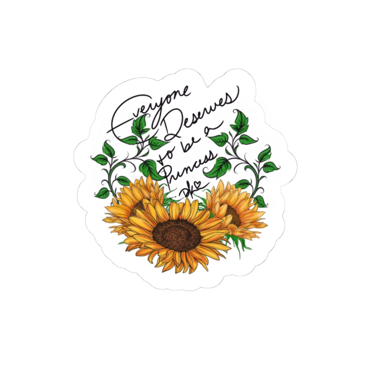 Be A Princess Sticker
