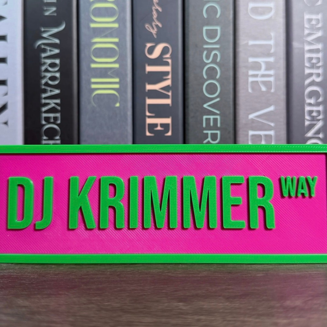 DJ KRIMMER Way - 3D Printed Street Sign for Bookshelf